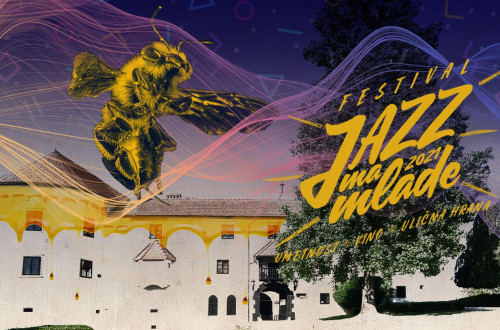 Plakat oziroma napovednik za prireditev Jazz 'ma mlade na gradu Bogenšperk, ki bo 6. avgusta 2021.