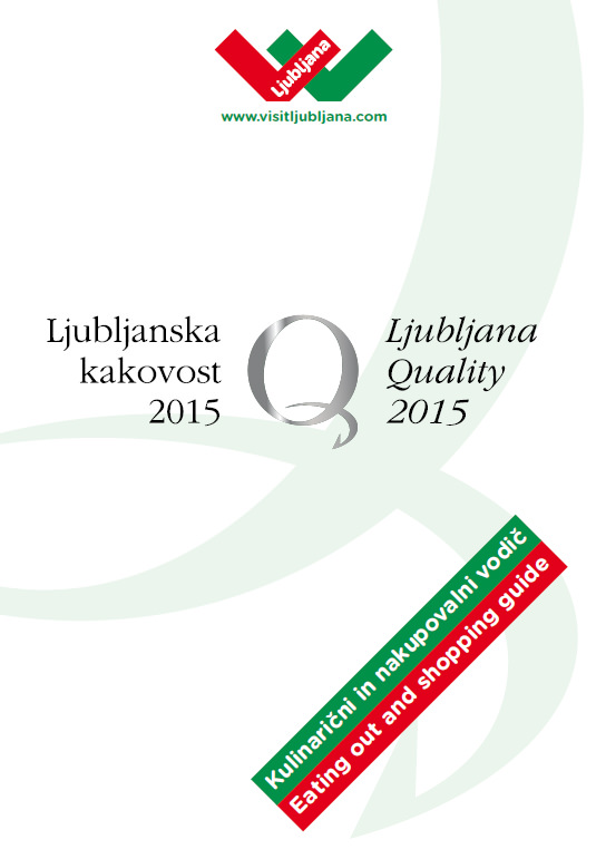 Izšel je kulinarični in nakupovalni vodič Ljubljanska kakovost 2015