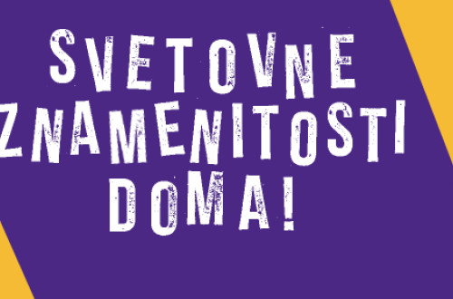 Letak svetovne znamenitosti doma!